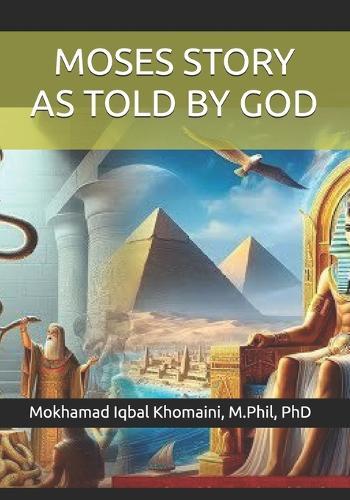 Moses Story as Told by God