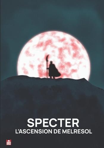Specter L'Ascension de Melresol