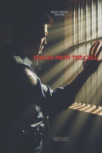 Voices From the Cell: Don't Let Her Stay (Dark Matter )Crime, realistic suspense
