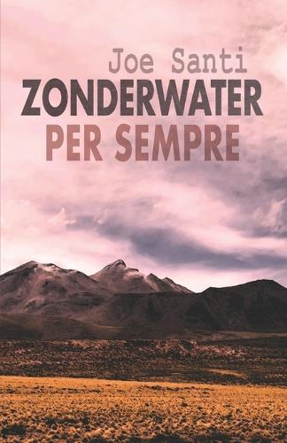Zonderwater Per Sempre