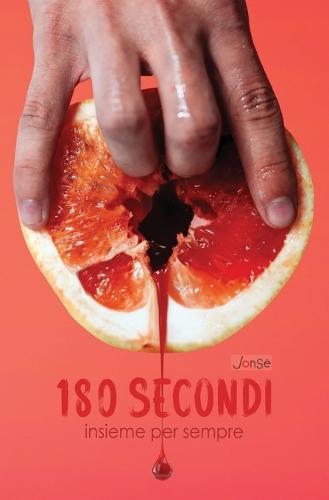180 secondi: insieme per sempre