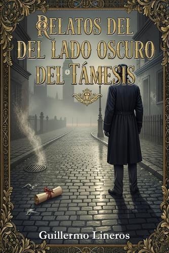 Relatos del lado oscuro del Támesis