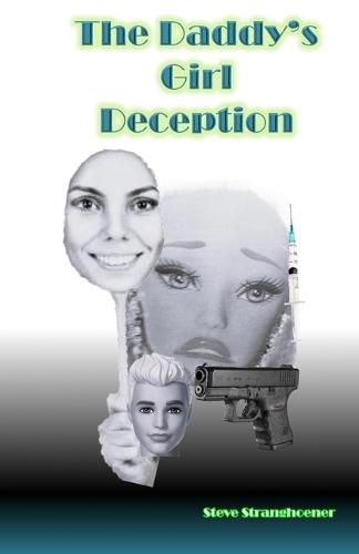 The Daddy's Girl Deception
