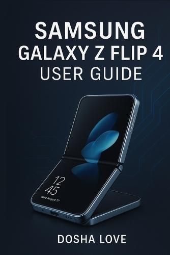 Samsung Galaxy Z Flip 4 User Guide