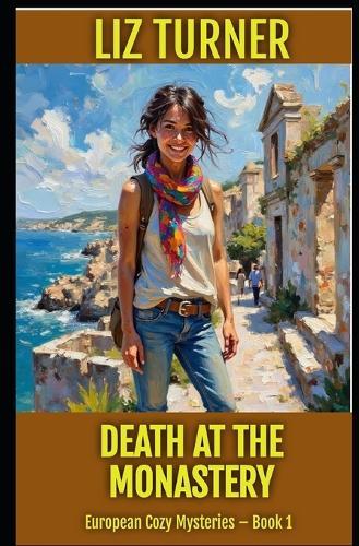 Death at the Monastery: European Cozy Mysteries - Book 1
