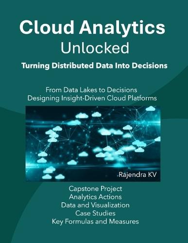 Cloud Analytics Unlocked: Turning Distributed Data Into Decisions