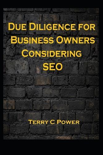 Due Diligence for Business Owners Considering SEO