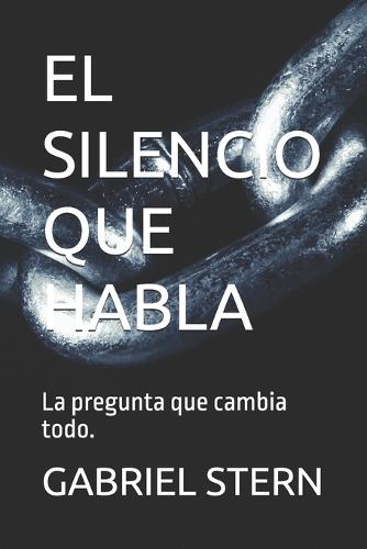El Silencio Que Habla: La pregunta que cambia todo.