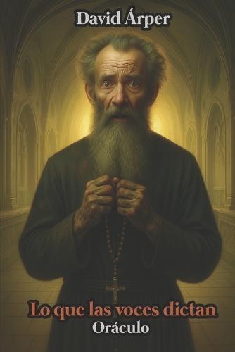 Lo que las voces dictan: Oráculo