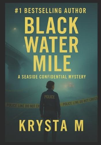 Black Water Mile: A Seaside Confidential Mystery