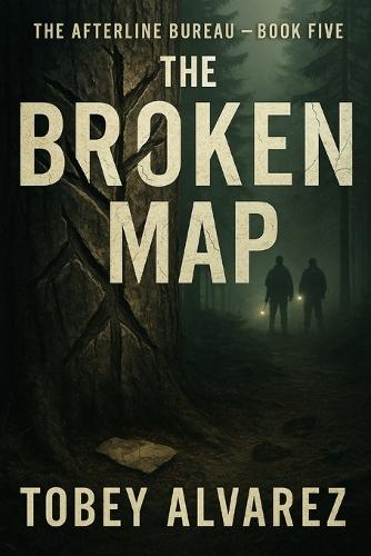 The Afterline Bureau: The Broken Map