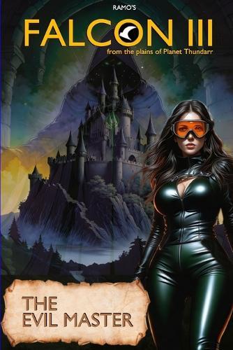 Falcon the Third: The Evil Master