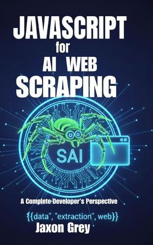 JavaScript for AI Web Scraping: A Complete Developer's Perspective