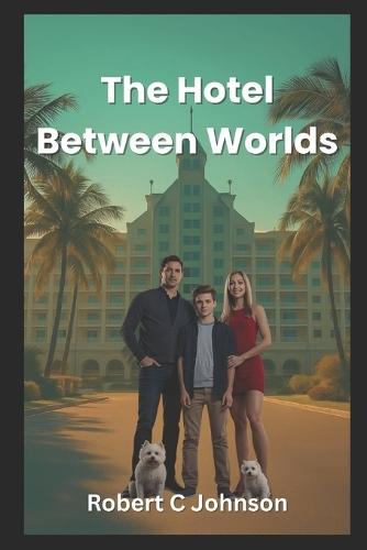 The Hotel Between World