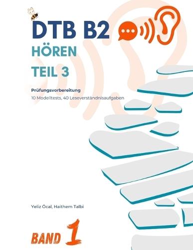 DTB B2 - Hören Teil 3: Prüfungsvorbereitung