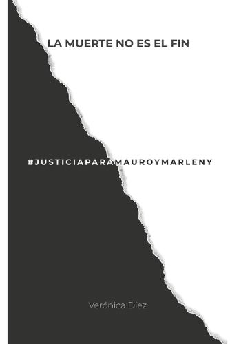 #Justiciaparamauroymarleny: La Muerte No Es El Fin