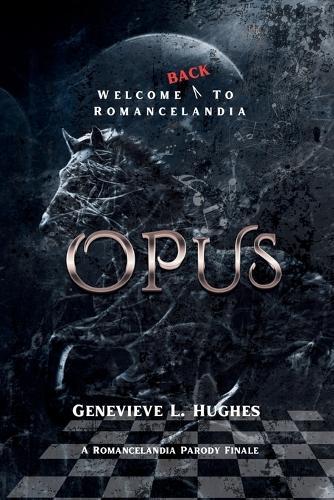Opus: Welcome back to Romancelandia