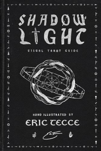 Shadow Light: Visual Tarot Guide