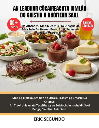 Leabhar Cócaireachta Iomlán na Cistine a Dhó Saill: An Treoir Dheifnídeach maidir Le Cothromú Hormóin, Saor Ó Shiúcra, Bianna Atá Ag Troid In Aghaidh Athlasadh le Haghaidh Meáchain Caillteanas Inbhuanaithe