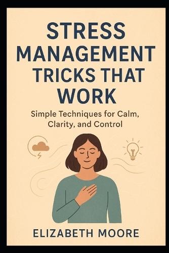 Stress Management Tricks That Work
