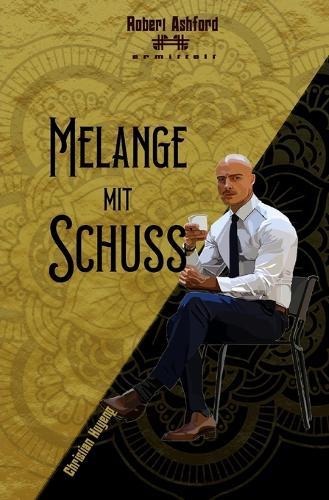 Melange mit Schuss