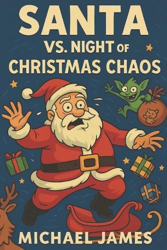 Santa: vs The Night of Christmas Chaos