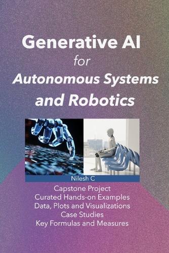 Generative AI for Autonomous Systems and Robotics: From Synthetic Sensor Data to AI-Generated Behaviours and Missions