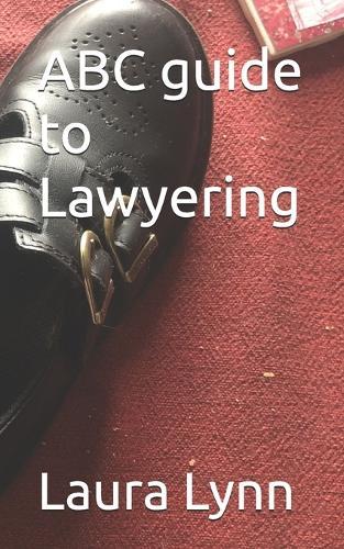 ABC guide to Lawyering