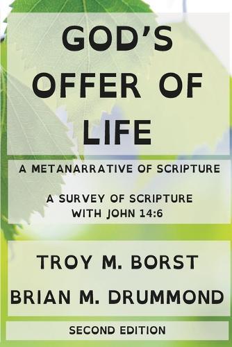 God's Offer of Life: A Survey of Scripture with John 14:6
