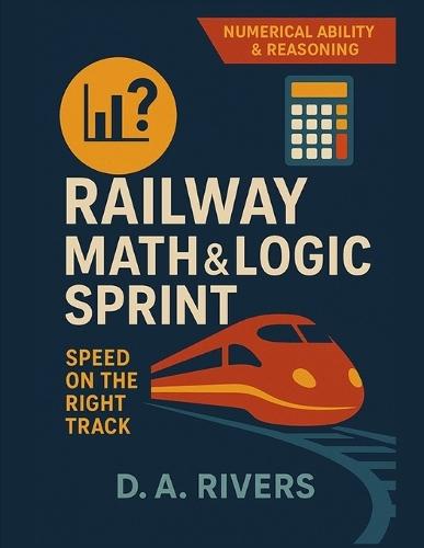 Railway Math & Logic Sprint: Speed on the Right Track
