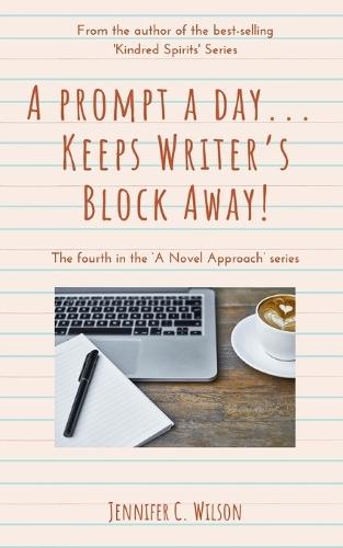A Prompt a Day...: Keeps Writer's Block Away