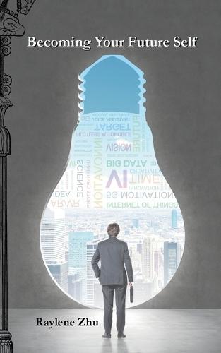 Becoming Your Future Self