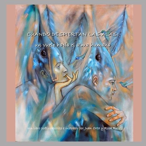 Cuando despiertan las alas: Un vuelo hacia el alma humana