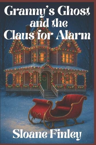 Granny's Ghost and the Claus for Alarm