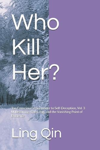 Who Kill Her?