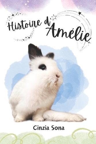 Histoire d'Amélie: Petite Lapine Différemment Poilue