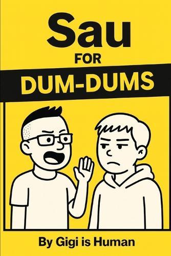 Sau for Dum-Dums