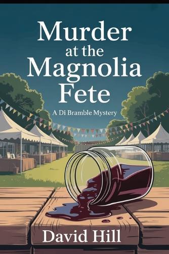 Murder at the Magnolia Fete?: A DI Bramble Mystery