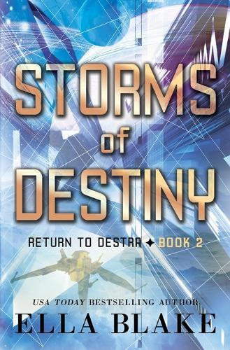 Storms of Destiny