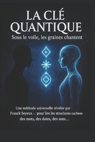 La Clé Quantique