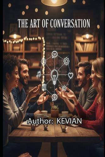 The Art of Conversation