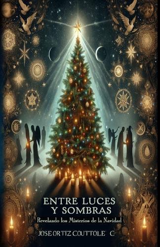 Entre luces y sombras: Revelando los Misterios de la Navidad