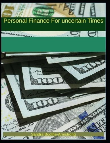 Personal Finance for Uncertain Times