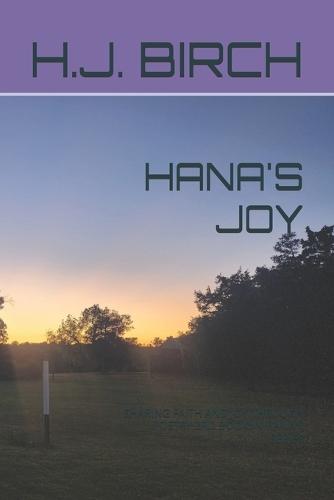 Hana's Joy: Sharing Faith and Joy Through Poetry 3rd Book in Hana's Series