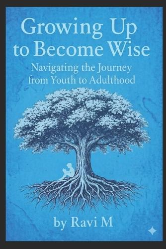 Growing Up to Become Wise