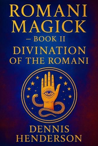Romani Magick Book 2: Divination of the Romani
