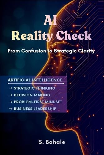 AI Reality Check: From Confusion to Strategic Clarity