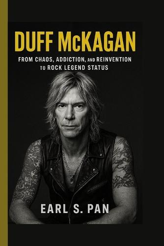 Duff McKagan: From Chaos, Addiction, and Reinvention to Rock Legend Status