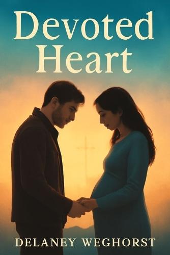 Devoted Heart: A Modern Retelling of the Nativity Story - A War Veteran's Journey Through Doubt, Faith, and Love as He Discovers the Truth Behind a Miracle