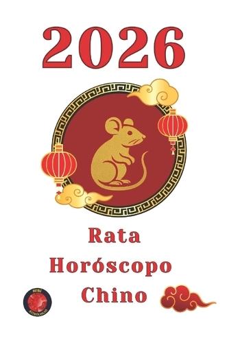 Rata Horóscopo Chino 2026